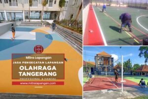 Harga Jasa Pengecatan Lapangan Tangerang Mitra Lapangan