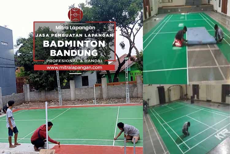 Harga Jasa Pembuatan Lapangan Badminton Bandung 2024