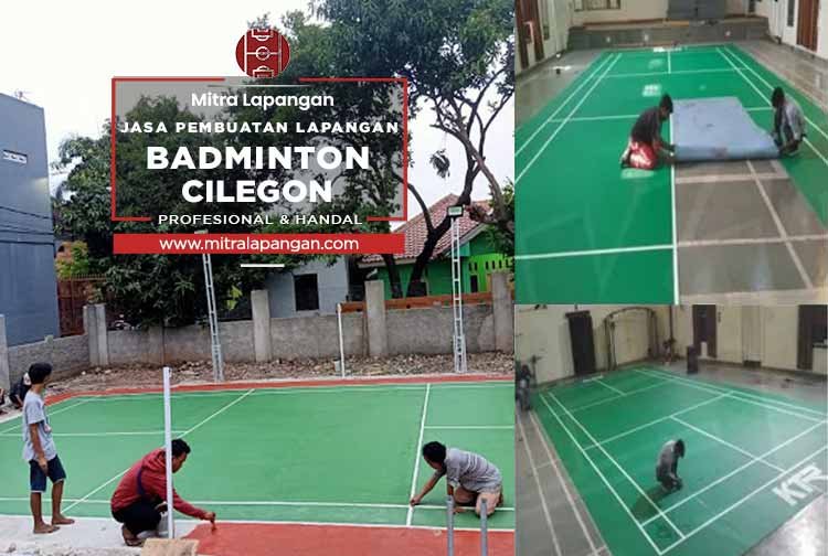 Jasa Pembuatan Lapangan Badminton Cilegon