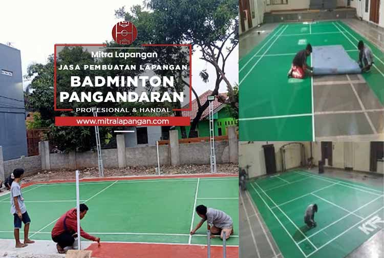 Jasa Pembuatan Lapangan Badminton Pangandaran