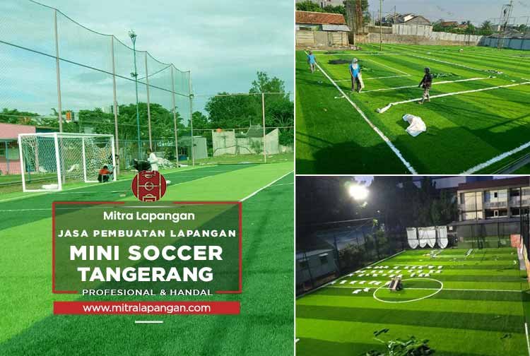 Harga Jasa Pembuatan Lapangan Mini Soccer Tangerang 2024