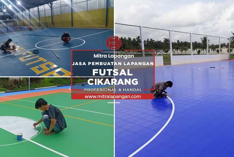 Harga Jasa Pembuatan Lapangan Futsal Cikarang 2024